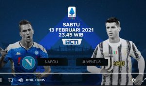 Jadwal Siarang Langsung Liga Italia Napoli vs Juventus di RCTI malam ini. (tangkaplayarRCTIplus.com)