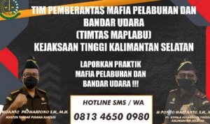 Hotline Pengaduan Tim Satgas Pemberantasan Mafia Pelabuhan dan Bandara Kejati Kalsel